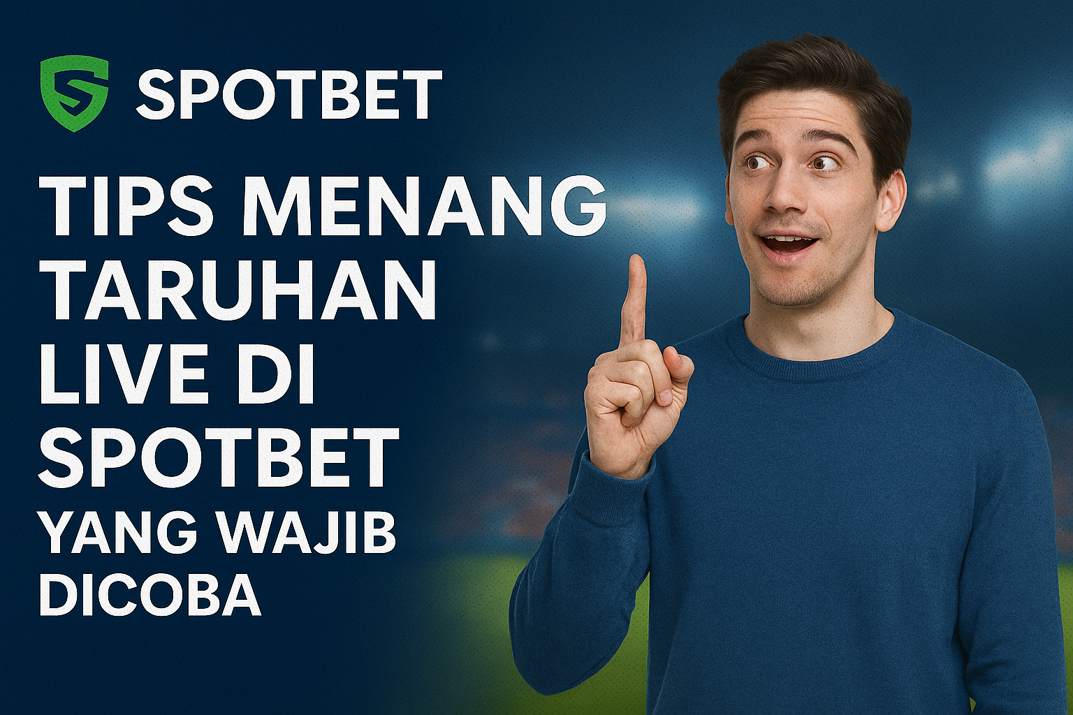 Tips Menang Taruhan Live di Spotbet yang Wajib Dicoba – Pelajari Strategi Terbaik untuk Sukses